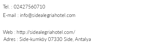 Side Alegria Hotel & Spa telefon numaralar, faks, e-mail, posta adresi ve iletiim bilgileri